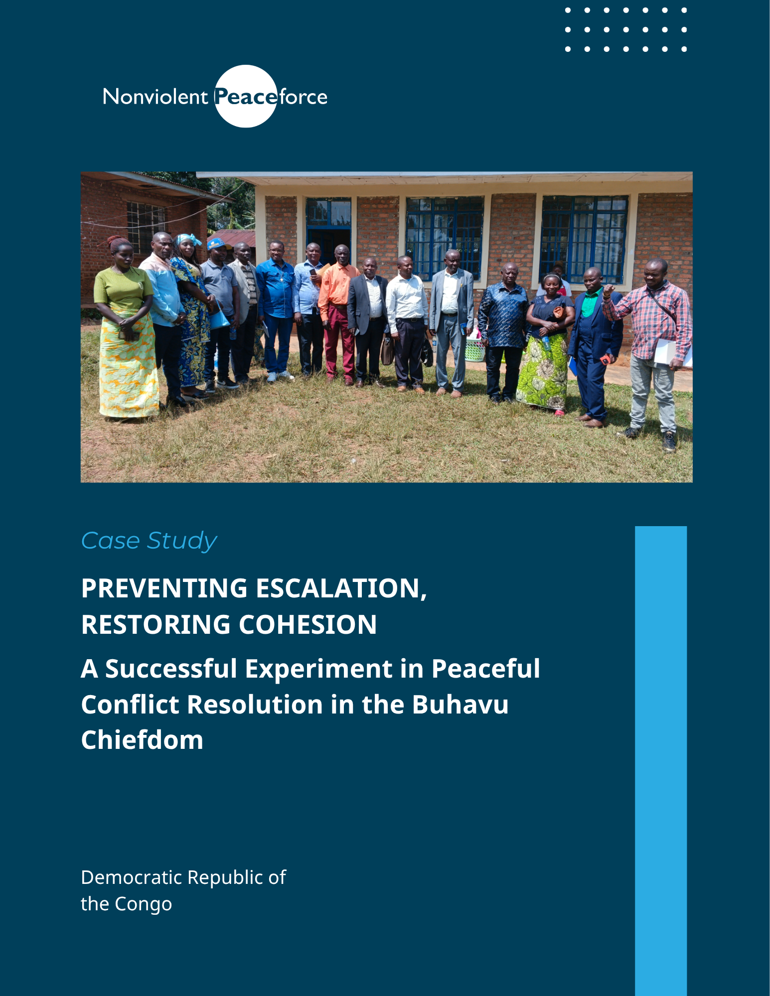 Cover page of a Nonviolent Peaceforce case study titled "Preventing Escalation, Restoring Cohesion: A Successful Experiment in Peaceful Conflict Resolution in the Buhavu Chiefdom" in the Democratic Republic of the Congo. The cover features a group of community members and local leaders standing together outside a brick building.The page uses a dark blue design with the Nonviolent Peaceforce logo and light blue graphic accents.