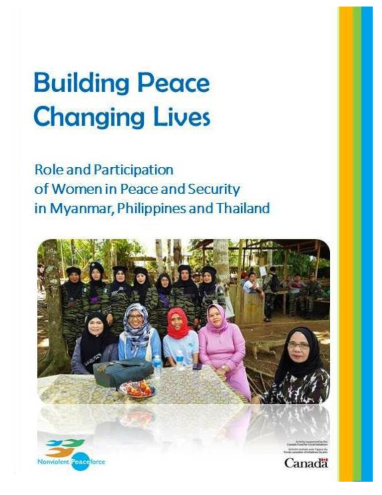Text: Building Peace Changing Lives: Role and Participation of Women in Peace and Security in Myanmar, Philippines and Thailand Logos of NP and Canada. Image of twelve women posing for a group photo.