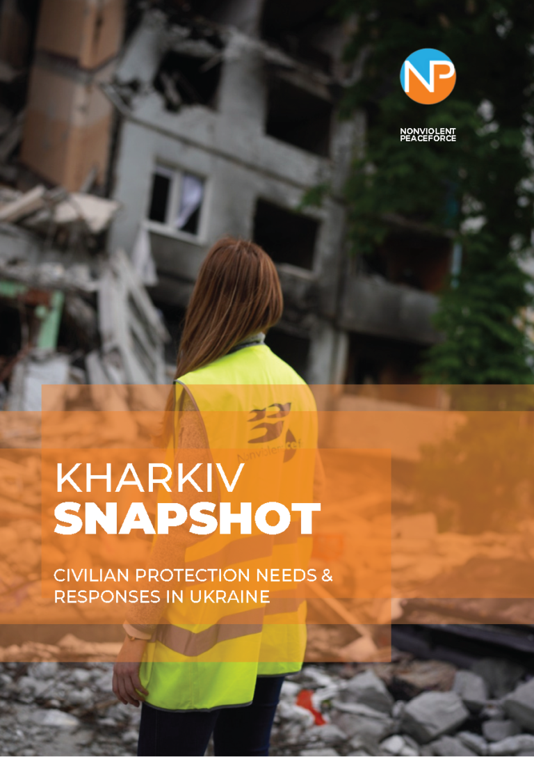 KHARKIV CIVILIAN PROTECTION NEEDS & RESPONSES IN UKRAINE SNAPSHOT NONVIOLENT
