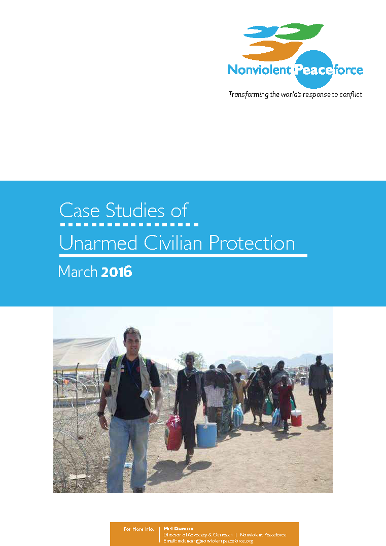 "Case Studies of Unarmed Civilian Protection March 2016" and NP logo. Photo is featured with people leaving an IDP camp with food and water